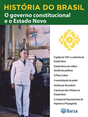 cover image of História do Brasil--Livro III--O Governo Constitucional E O Estado Novo O Golpe De 1937 E O Advento Do Estado Novo